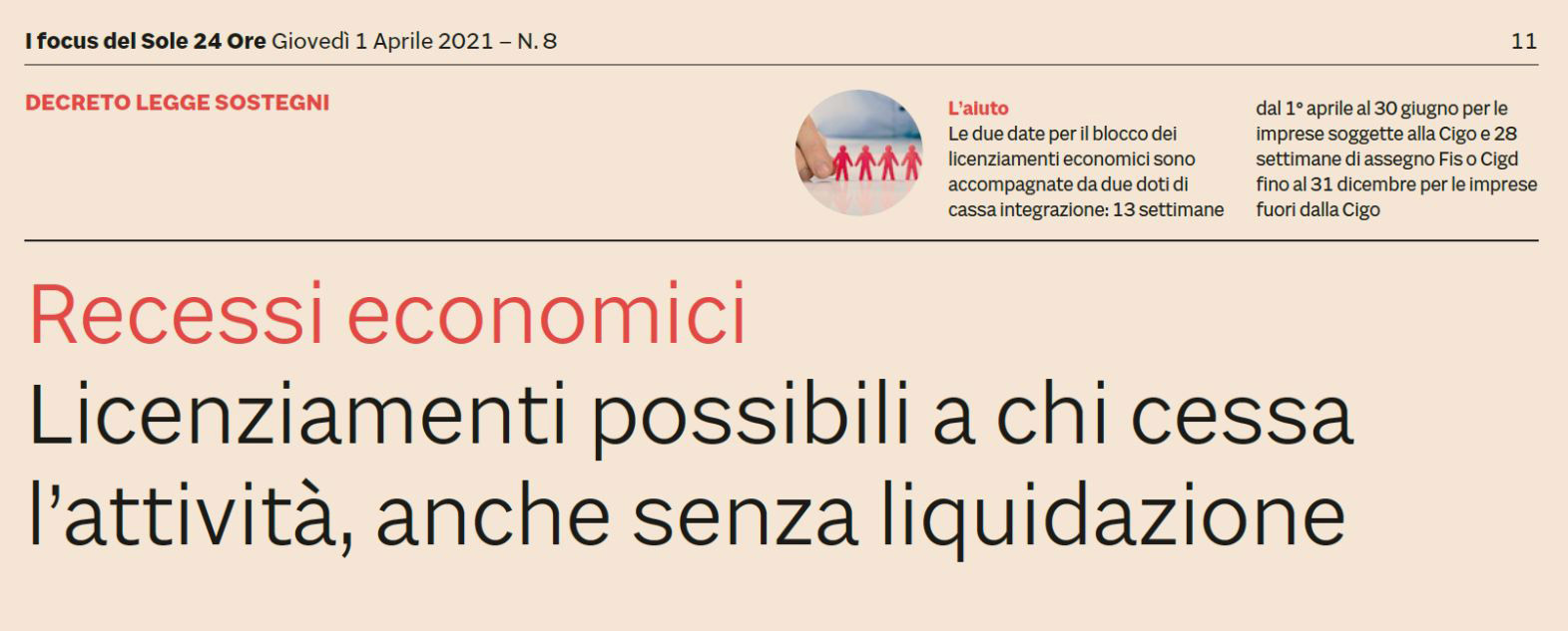 Licenziamenti possibili a chi cessa l'attività, anche senza liquidazione