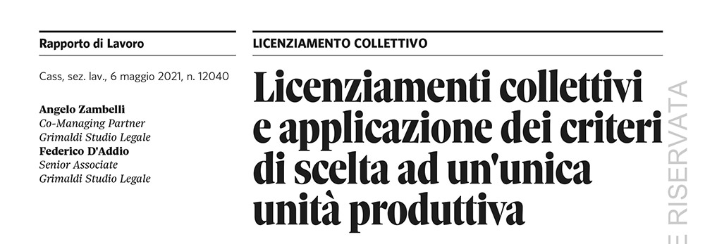 Licenziamenti collettivi e applicazione dei criteri di scelta ad un'unica unità produttiva